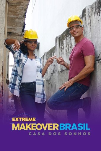 Extreme Makeover Brasil - Casa dos Sonhos Poster of Extreme Makeover Brasil - Casa dos Sonhos
