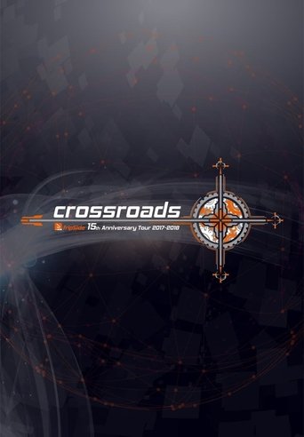 fripSide 15th Anniversary Tour 2017-2018 “crossroads” Day 2 Poster of fripSide 15th Anniversary Tour 2017-2018 “crossroads” Day 2