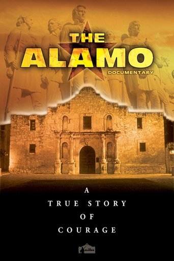The Alamo Documentary: A True Story of Courage Poster of The Alamo Documentary: A True Story of Courage
