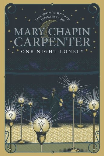 Mary Chapin Carpenter: One Night Lonely Poster of Mary Chapin Carpenter: One Night Lonely