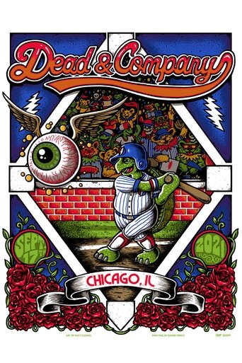 Dead & Company: 2021-09-17 Wrigley Field, Chicago, IL Poster of Dead & Company: 2021-09-17 Wrigley Field, Chicago, IL