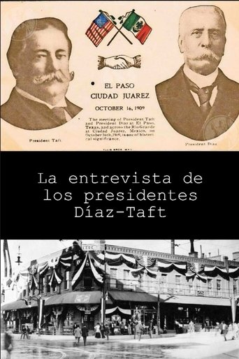 The Meeting of President Taft and President Díaz at El Paso, Texas Poster of The Meeting of President Taft and President Díaz at El Paso, Texas