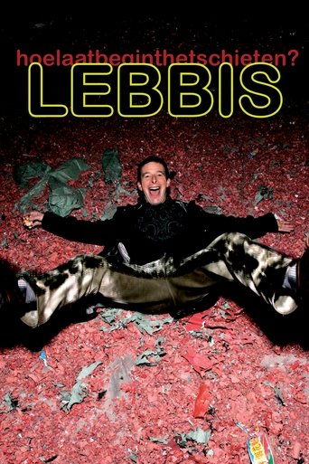 Lebbis: Hoe Laat Begint Het Schieten Poster of Lebbis: Hoe Laat Begint Het Schieten