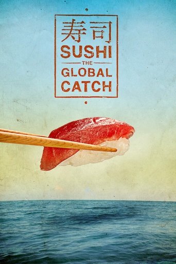 Sushi: The Global Catch Poster of Sushi: The Global Catch