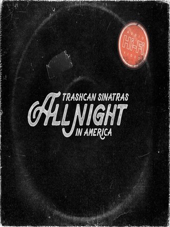 Trashcan Sinatras: All Night In America Poster of Trashcan Sinatras: All Night In America