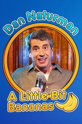 Dan Naturman: A Little Bit Bananas Poster of Dan Naturman: A Little Bit Bananas