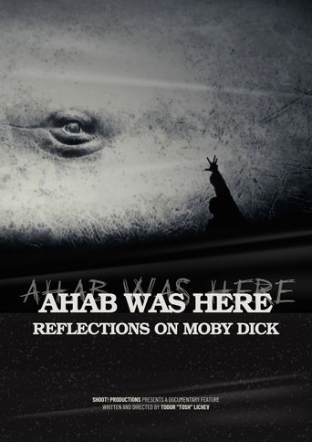 Ahab Was Here: Reflections on Moby Dick Poster of Ahab Was Here: Reflections on Moby Dick