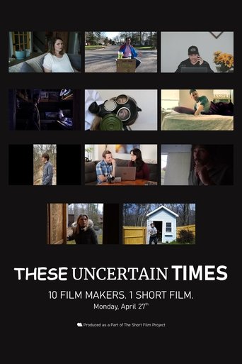 These Uncertain Times Poster of These Uncertain Times