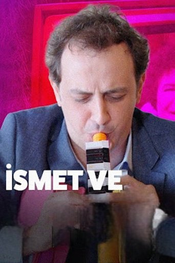 İsmet Ve Poster of İsmet Ve