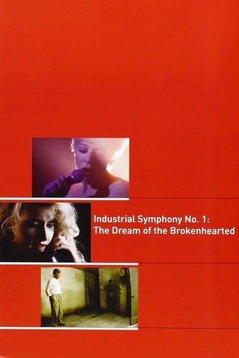 Industrial Symphony No. 1: The Dream of the Brokenhearted Poster of Industrial Symphony No. 1: The Dream of the Brokenhearted