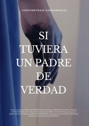 Si tuviera un padre de verdad Poster of Si tuviera un padre de verdad