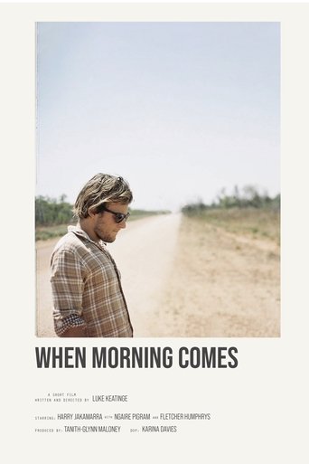 When Morning Comes Poster of When Morning Comes