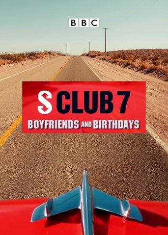 S Club 7: Boyfriends and Birthdays Poster of S Club 7: Boyfriends and Birthdays