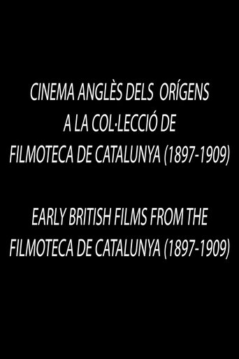 Early British Films from the Filmoteca de Catalunya 1897-1909 Poster of Early British Films from the Filmoteca de Catalunya 1897-1909