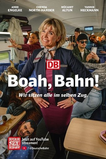 Boah, Bahn! Wir sitzen alle im selben Zug. Poster of Boah, Bahn! Wir sitzen alle im selben Zug.