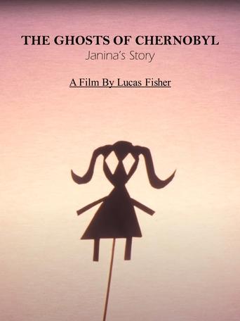 The Ghosts Of Chernobyl - Janina's Story Poster of The Ghosts Of Chernobyl - Janina's Story