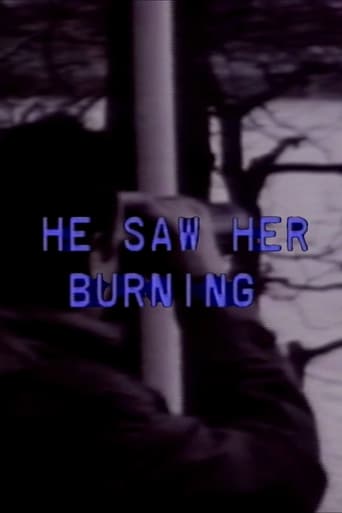 He Saw Her Burning Poster of He Saw Her Burning