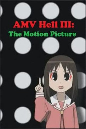 AMV Hell 3: The Motion Picture Poster of AMV Hell 3: The Motion Picture