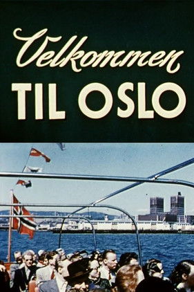Oslofilmer: Velkommen til Oslo Poster of Oslofilmer: Velkommen til Oslo