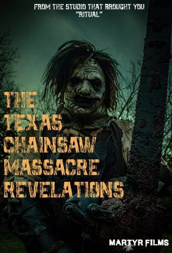 The Texas Chainsaw Massacre: Revelations Poster of The Texas Chainsaw Massacre: Revelations