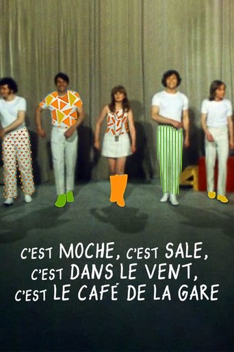 C'est moche c'est sale, c'est dans le vent, c'est le Café de la gare Poster of C'est moche c'est sale, c'est dans le vent, c'est le Café de la gare