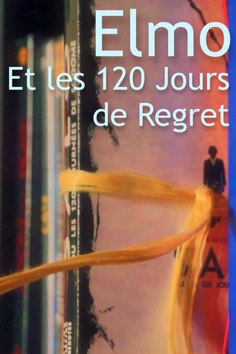 Elmo et les 120 Jours de Regret Poster of Elmo et les 120 Jours de Regret