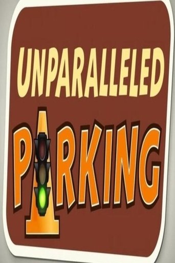 Unparalleled Parking Poster of Unparalleled Parking