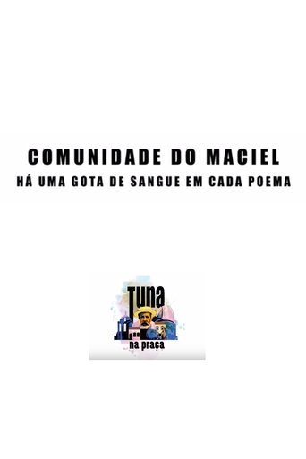 Comunidade do Maciel - Há uma gota de sangue em cada poema Poster of Comunidade do Maciel - Há uma gota de sangue em cada poema