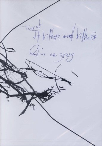 Dir en grey: Tour 05 It Withers and Withers Poster of Dir en grey: Tour 05 It Withers and Withers