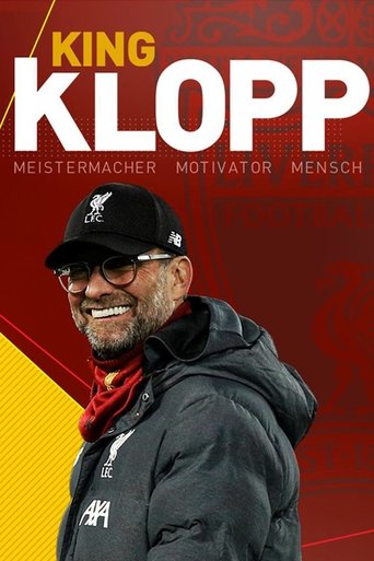 King Klopp: Master-maker, Motivator, Man Poster of King Klopp: Master-maker, Motivator, Man