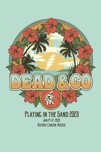 Dead & Company: 2023-01-17 Playing In The Sand, Riviera Maya, MX Poster of Dead & Company: 2023-01-17 Playing In The Sand, Riviera Maya, MX