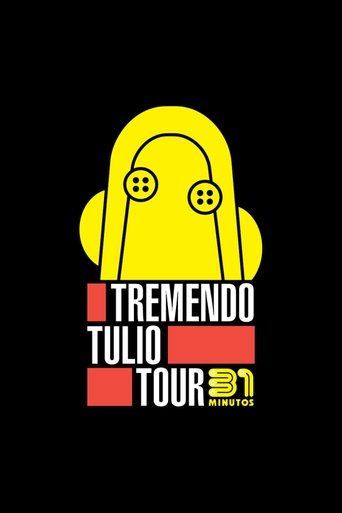 31 Minutos: Tremendo Tulio Tour Poster of 31 Minutos: Tremendo Tulio Tour