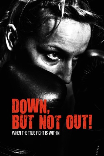 Down, But Not Out! Poster of Down, But Not Out!