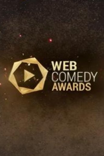 Web Comedy Awards Poster of Web Comedy Awards