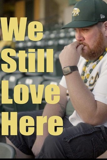 We Still Love Here Poster of We Still Love Here