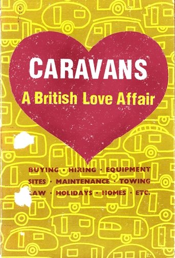 Caravans: A British Love Affair Poster of Caravans: A British Love Affair