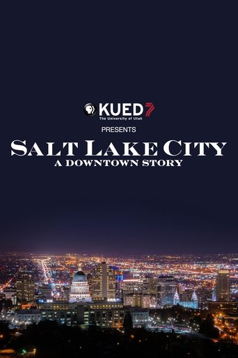 Salt Lake City: A Downtown Story Poster of Salt Lake City: A Downtown Story