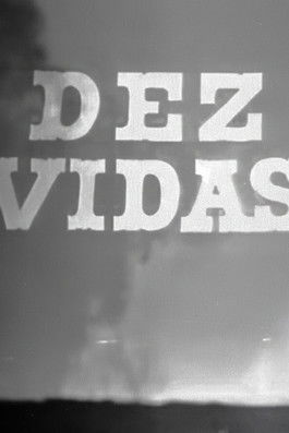 Dez Vidas Poster of Dez Vidas