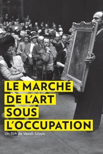 The Art Market during the Nazi Occupation Poster of The Art Market during the Nazi Occupation