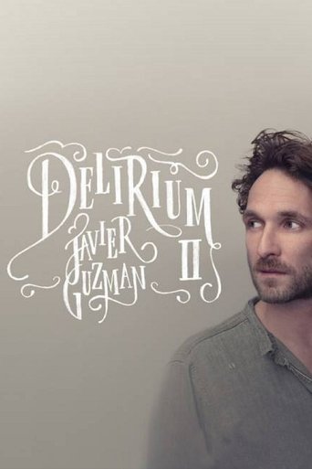Javier Guzman: Delirium II Poster of Javier Guzman: Delirium II