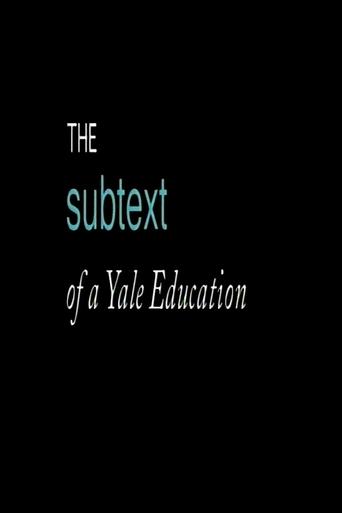 The Subtext of a Yale Education Poster of The Subtext of a Yale Education