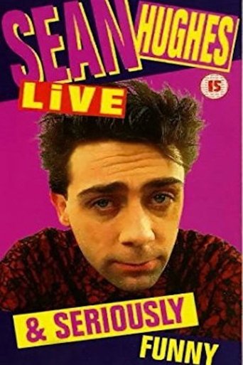 Sean Hughes - Live and Seriously Funny Poster of Sean Hughes - Live and Seriously Funny