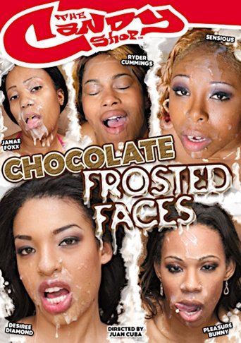 Chocolate Frosted Faces Poster of Chocolate Frosted Faces