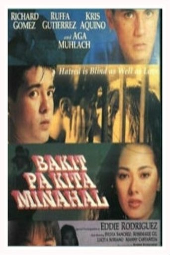 Bakit Pa Kita Minahal Poster of Bakit Pa Kita Minahal