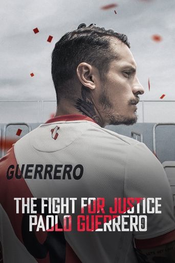The Fight for Justice: Paolo Guerrero Poster of The Fight for Justice: Paolo Guerrero
