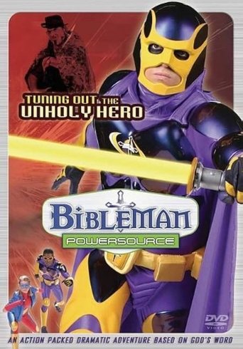 Bibleman Powersource: Tuning Out the Unholy Hero Poster of Bibleman Powersource: Tuning Out the Unholy Hero