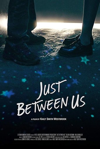 Just Between Us Poster of Just Between Us