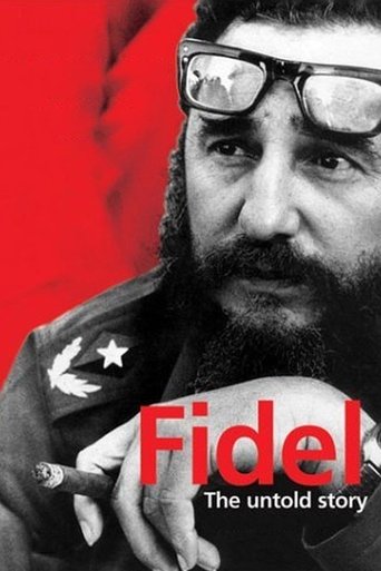 Fidel: The Untold Story Poster of Fidel: The Untold Story