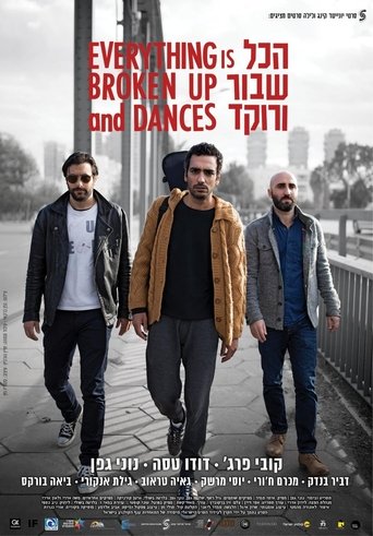 Everything Is Broken Up and Dances Poster of Everything Is Broken Up and Dances