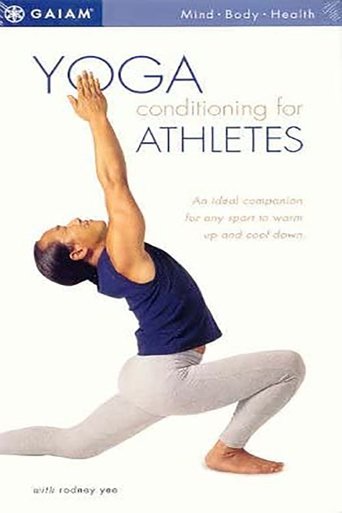 Yoga Conditioning for Athletes with Rodney Yee Poster of Yoga Conditioning for Athletes with Rodney Yee